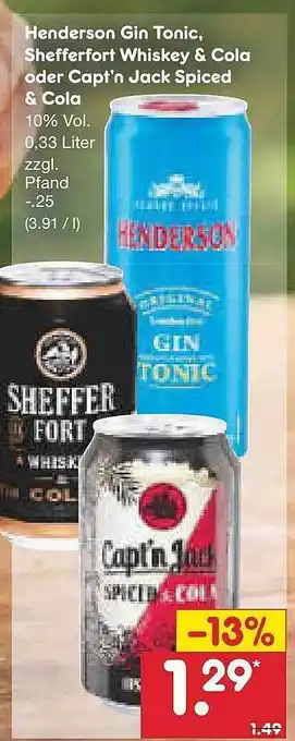 Netto Marken-Discount Henderson Gin Tonic, Shefferfort Whiskey & Cola Oder Capt'n Jack Spiced & Cola Angebot