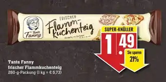 Edeka Neukauf Tante Fanny frischer Flammkuchenteig 260g Angebot