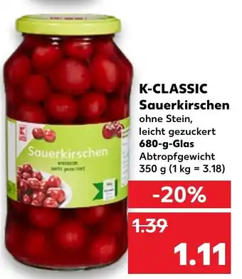 Kaufland K-Classic Sauerkirschen 680 g Glas Angebot