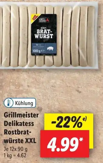 Lidl Grillmeister Delikatess Rostbratwürste XXL 12x90 g Angebot