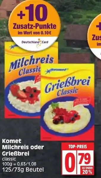 Edeka Komet Milchreis oder Grießbrei 125/73 gGrie Angebot