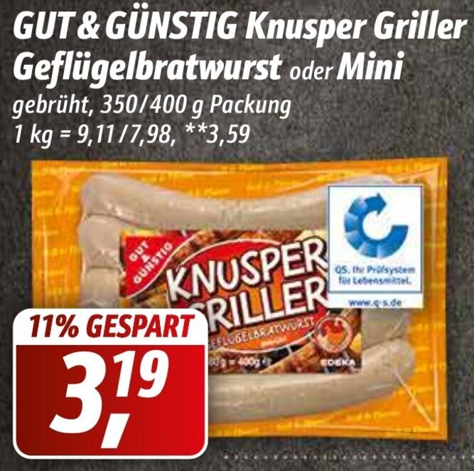 Gut & Günstig Knusper Griller Geflügelbratwurst oder Mini 350/400 g ...