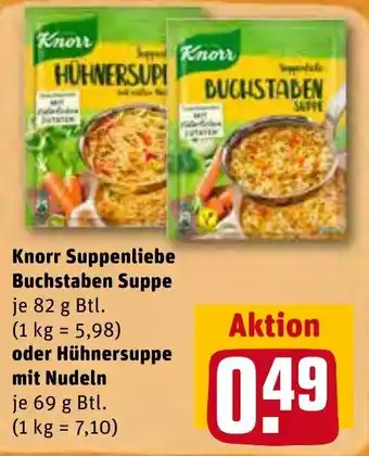 REWE Center Knorr Suppenliebe Buchstaben Suppe 82g Btl. oder Hühnersuppe mit Nudeln 69 g Btl. Angebot