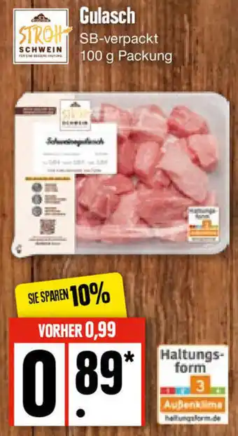 Edeka Gutfleisch Stroh Schwein Gulasch 100 g Packung Angebot