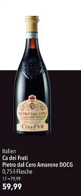 CITTI Markt Ca Dei Frati Pietro Dal Cero Amarone Docg Angebot