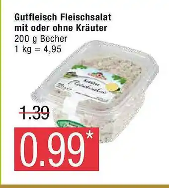 Marktkauf Gutfleisch Fleischsalat Mit Oder Ohne Kräuter Angebot