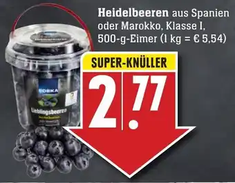 Edeka Neukauf Heidelbeeren 500 g Eimer Angebot