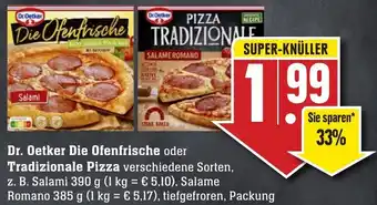 Edeka Neukauf Dr. Oetker Die Ofenfrische oder Tradizionale Pizza 390g/385g Angebot