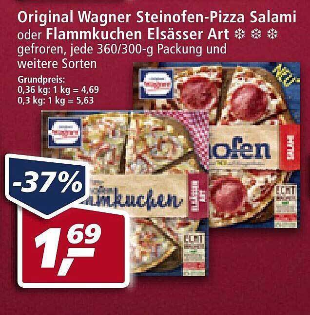 mein real Original Wagner Steinofen-pizza Salami Oder Flammkuchen Elsässer Art Angebot