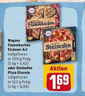 REWE Kaufpark Wagner Flammkuchen Elsässer Art Oder Steinofen Pizza Diavolo Angebot