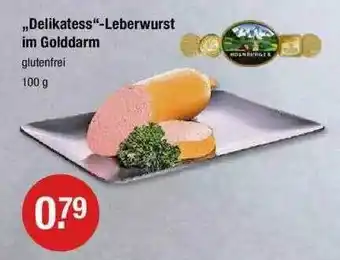 V Markt „delikatess“-leberwurst Im Golddarm Angebot