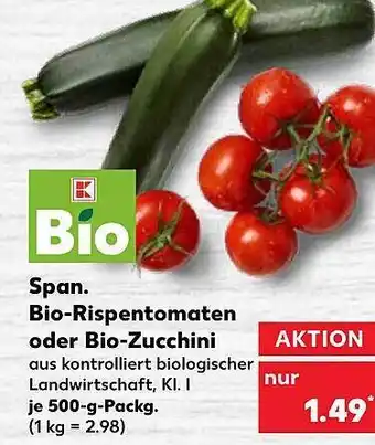 Kaufland Bio Span. Bio-rispentomaten Oder Bio-zucchini Angebot