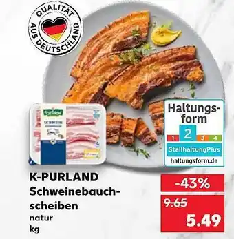 Kaufland K-purland Schweinebauch-scheiben Natur Kg Angebot