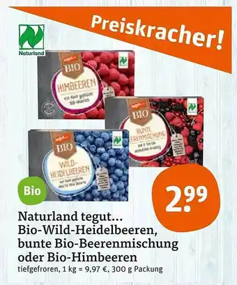 tegut Naturland Tegut... Bio-wild-heidelbeeren Bunte-bio-beerenmischung Oder Bio-himbeeren Angebot