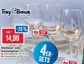 Stolz Tony Brown Weißwein oder Rotweingläser 4er Sets Angebot