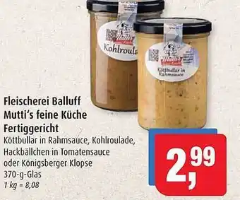 Markant Markt Fleischerei Balluff Mutti's Feine Küche Fertiggericht Angebot