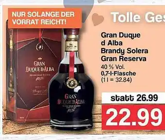 Famila Nord West Grand Duque D Alba Brandy Solera Gran Reserva Angebot