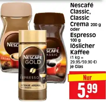 Edeka Herkules Nescafé Classic, Classic Crema 200 g oder Espresso 100 g löslicher Kaffee Angebot