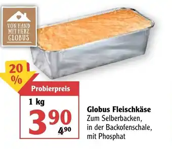 Globus Globus Fleischkase 1kg Angebot