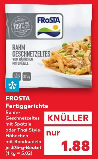 Kaufland Frosta Fertiggerichte 375 g Beutel Angebot