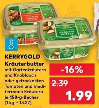 Kaufland Kerrygold Kräuterbutter 150 g Becher Angebot