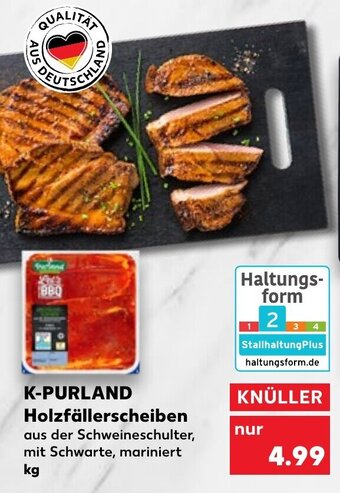 Kaufland K-Purland Holzfällerscheiben Angebot