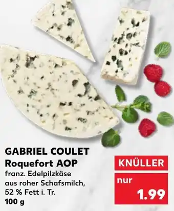 Kaufland Gabriel Coulet Roquefort AOP 100 g Angebot