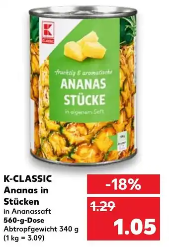 Kaufland K-Classic Ananas in Stücken 560 g Dose Angebot