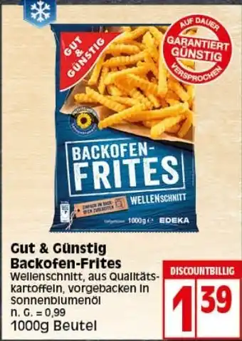 Elli Markt Gut & Günstig Backofen-Frites 1000g Beutel Angebot