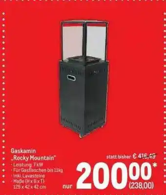 METRO Gaskamin „rocky Mountain“ Angebot