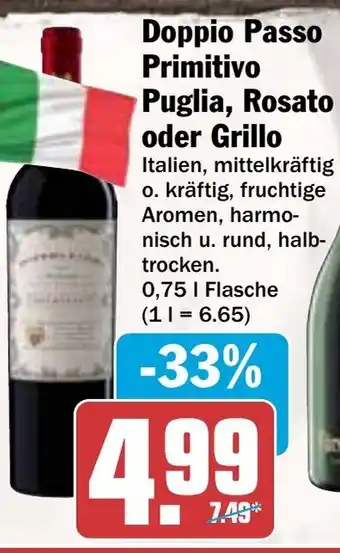 Hit Doppio Passo Primitivo Puglia, Rosato oder Grillo 0,75 l Flasche Angebot