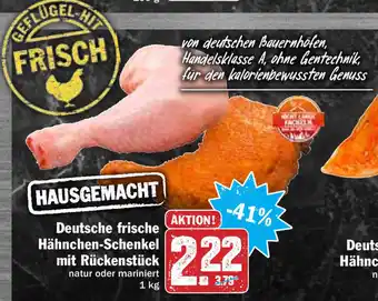 Hit Deutsche frische Hähnchen-Schenkel mit Rückenstück 1kg Angebot