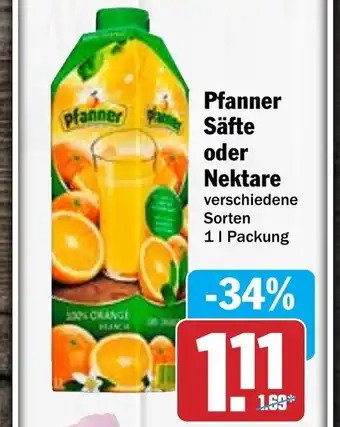 Hit Pfanner Säfte oder Nektare 1 l Packung Angebot