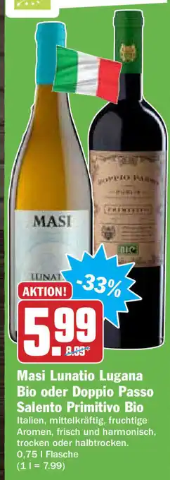 Hit Masi Lunatio Lugana Bio oder Doppio Passo Salento Primitivo Bio 0,75L Angebot