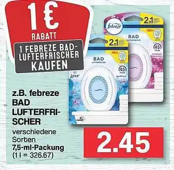 Famila Nord West Z.b Febreze Bad Lufterfrischer Angebot