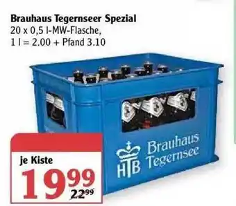 Globus Brauhaus Tegernseer Spezial Angebot