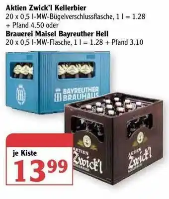 Globus Aktien Zwick'l Kellerbier, Brauerei Maisel Bayreuther Hell Angebot