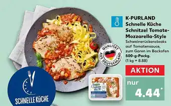 Kaufland K-purland Schnelle Küche Schnitzel Tomate-mozzarella-style Angebot