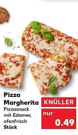 Kaufland Pizza Margherita Pizzasnack Mit Edamer, Ofenfrisch Angebot