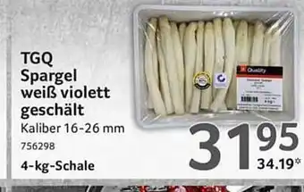 Selgros Tgq Spargel Weiß Violett Geschält Angebot