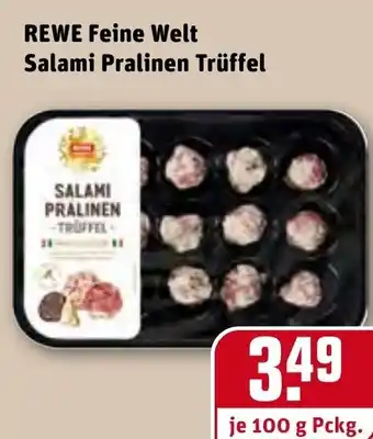 REWE Rewe Feine Welt Salami Pralinen Trüffel Angebot
