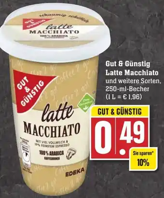 Edeka Neukauf Gut & Günstig Latte Macchiato 250 ml Becher Angebot