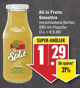 Edeka Neukauf All in Fruits Smoothie 250 ml Flasche Angebot