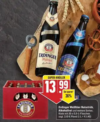 Edeka Neukauf Erdinger Weißbier Naturtrüb, Alkoholfrei 20x0,5 L Flaschen Angebot