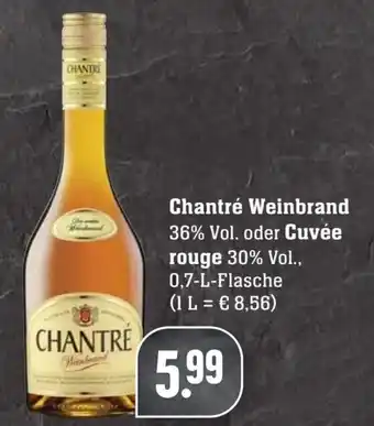 Edeka Neukauf Chantré Weinbrand oder Cuvée rouge 0,7 L Flasche Angebot