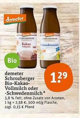 tegut Demeter Schrozberger Bio-kakao-vollmilch Oder -schwedenmilch Angebot