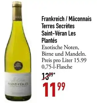 Galeria Markthalle Frankreich/Mâconnais Terres Secrètes Saint-Véran Les Plantés 0,75 L Flasche Angebot