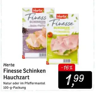 KONSUM Herta Finesse Schinken Hauchzart 100g Angebot