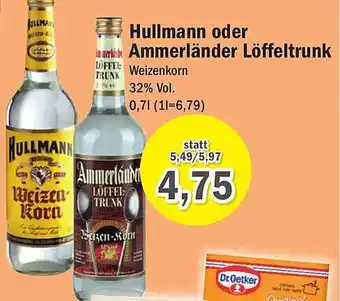 Aktiv Irma Hullmann Oder Ammerländer Löffeltrunk Angebot