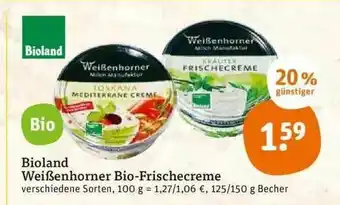 tegut Bioland Weißenhorner Bio Frischecreme 125/150g Becher Angebot